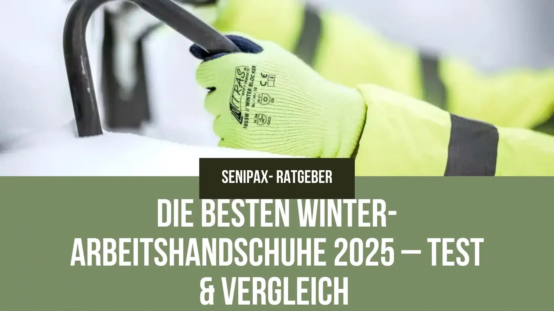 Die besten Winter-Arbeitshandschuhe 2025