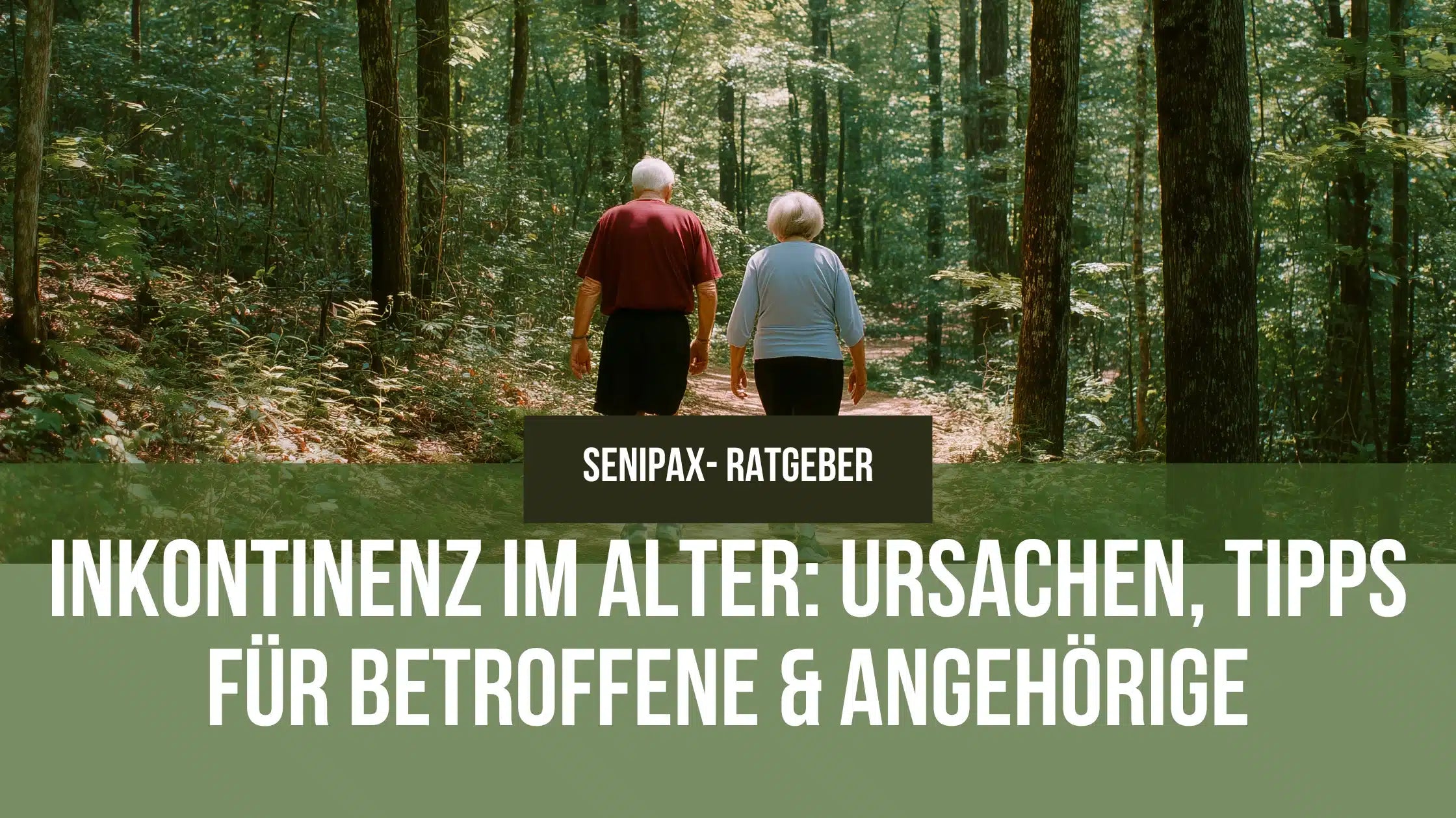 Inkontinenz im Alter: Ursachen, Tipps für Betroffene &amp; Angehörige