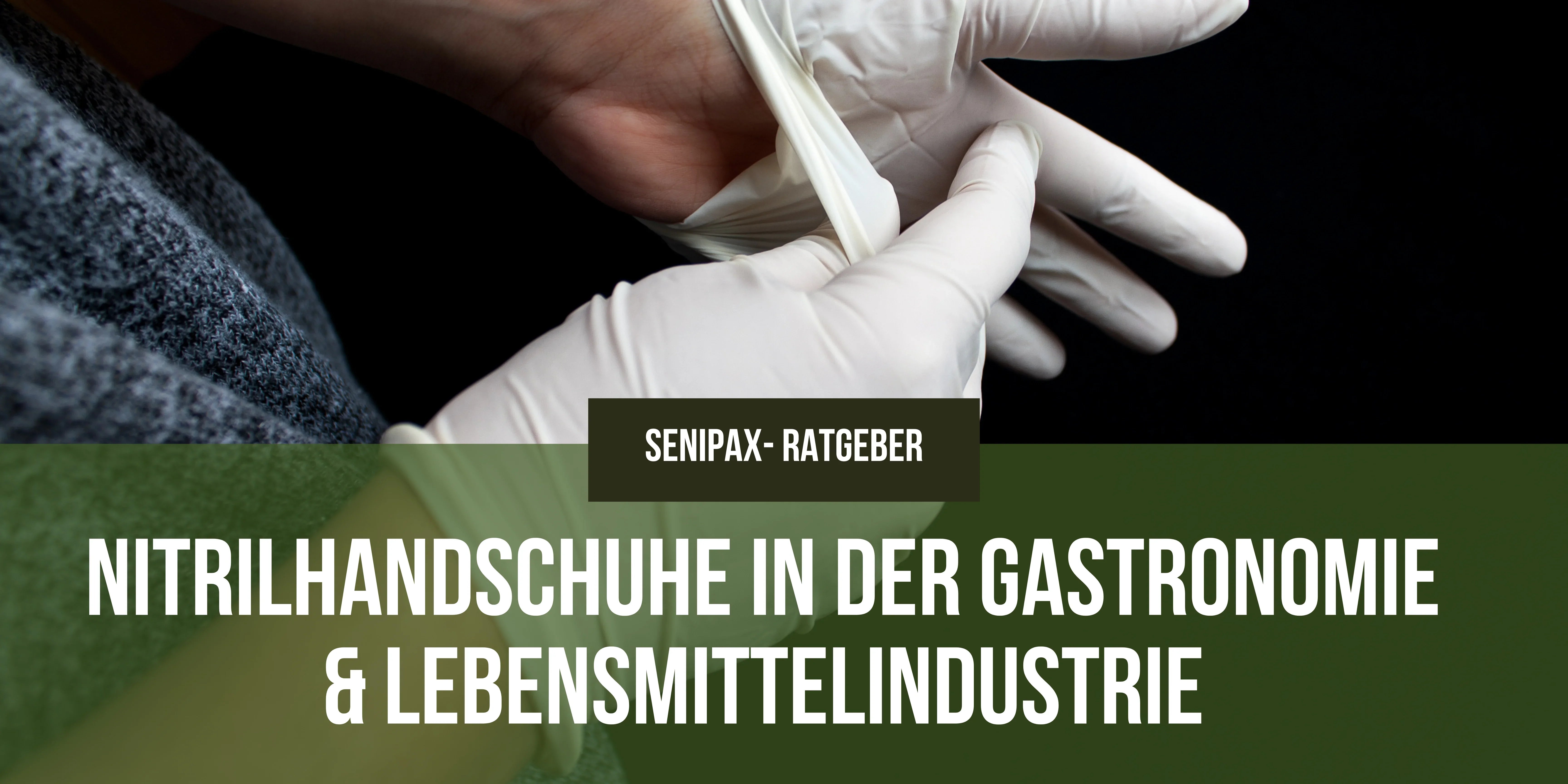 Nitrilhandschuhe-in-der-Gastronomie-Lebensmittelindustrie SeniPax.de