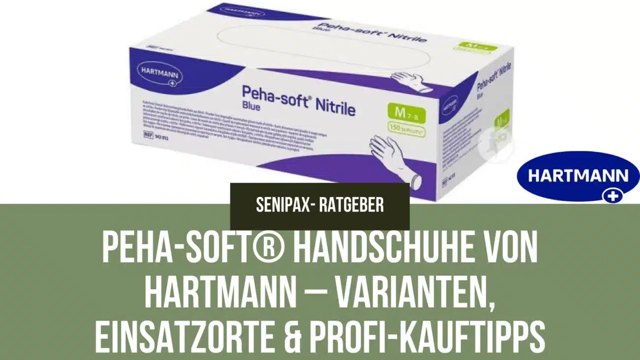 Peha-soft handschuhe von hartmann - varianten, einsatzorte und profi kauftipps